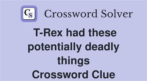 Potentially lethal grip Crossword Clue.